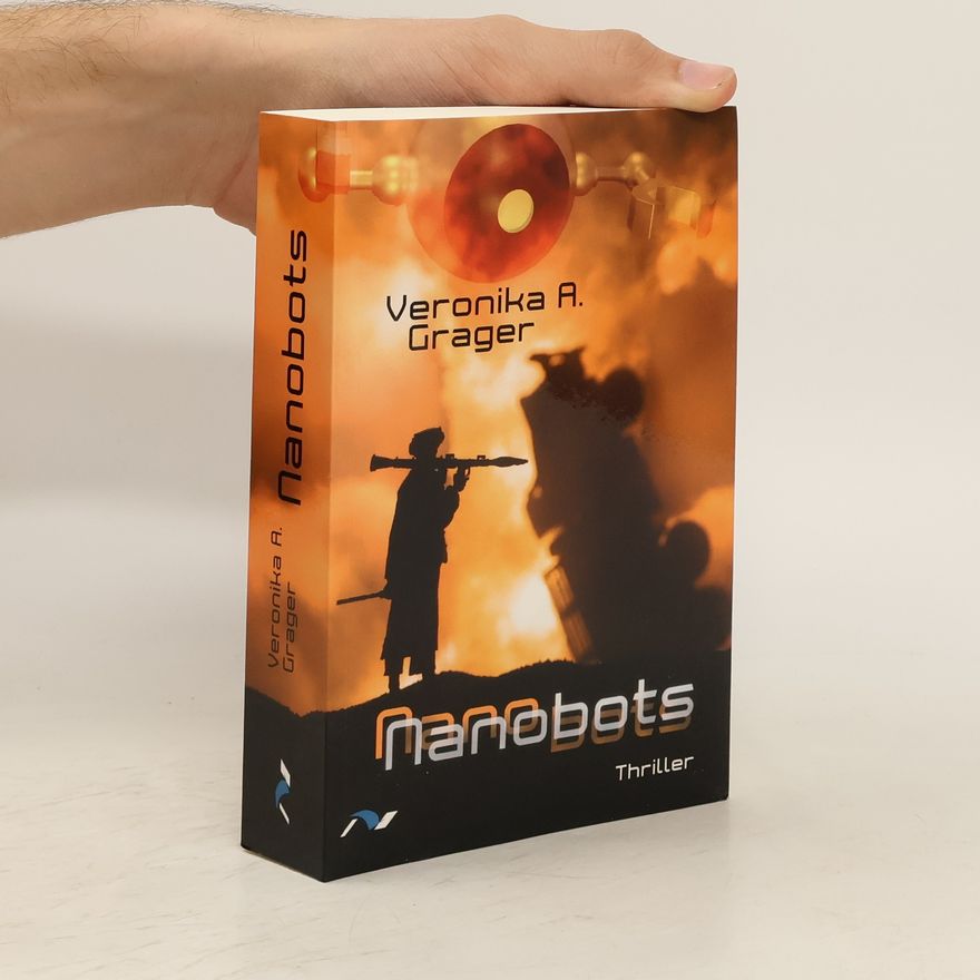 Veronika A. Grager Nanobots