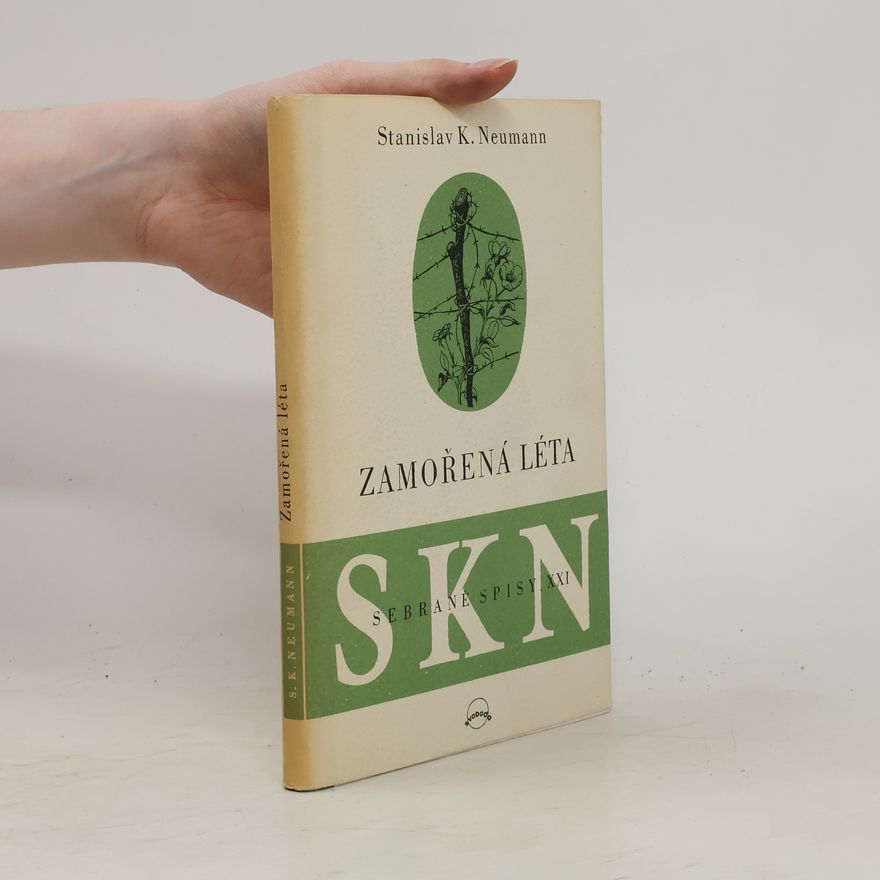 Stanislav Kostka Neumann Zamořená léta : Básně 1939-1944
