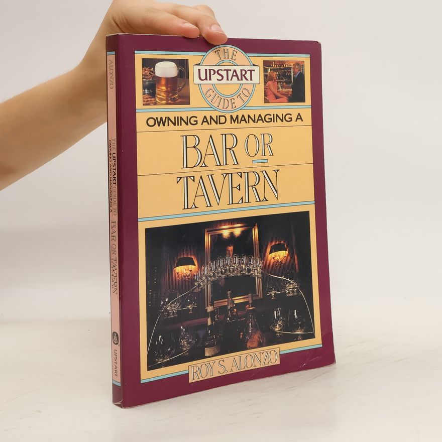 Roy Alonzo Owning and Managing a Bar or Tavern