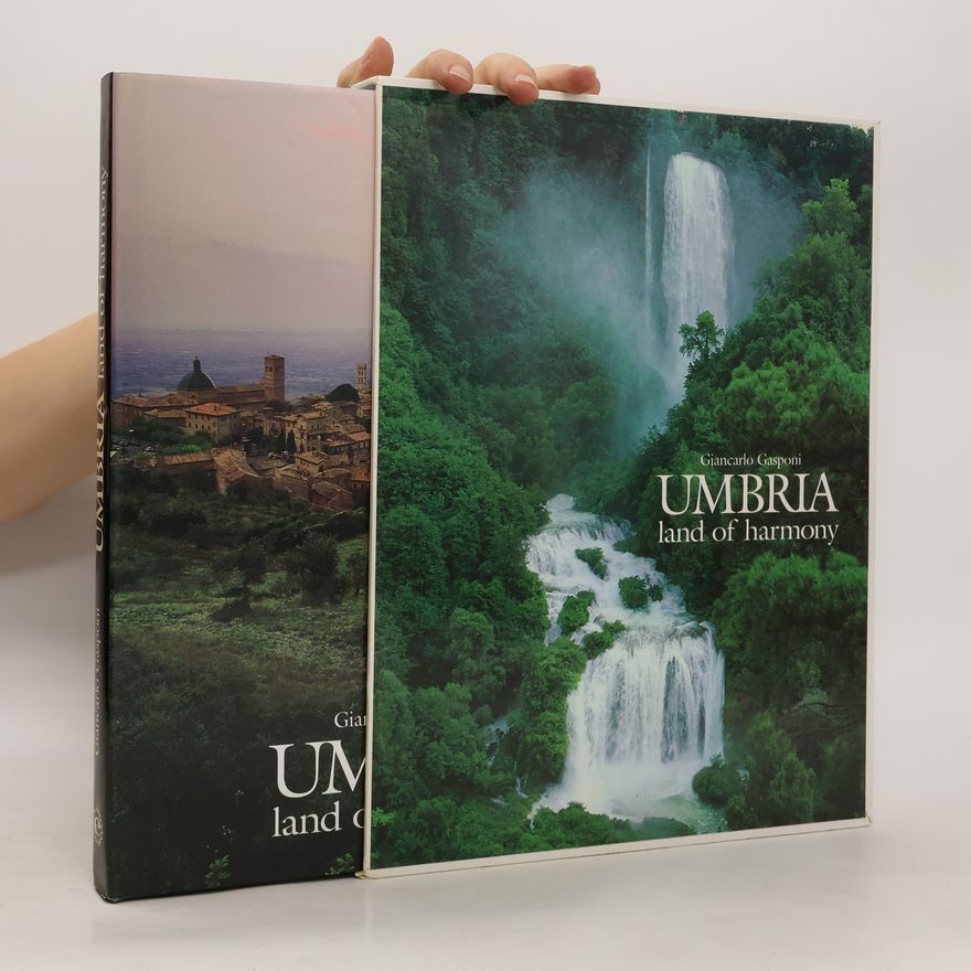 Pietro Lanzara Umbria. Land of Harmony