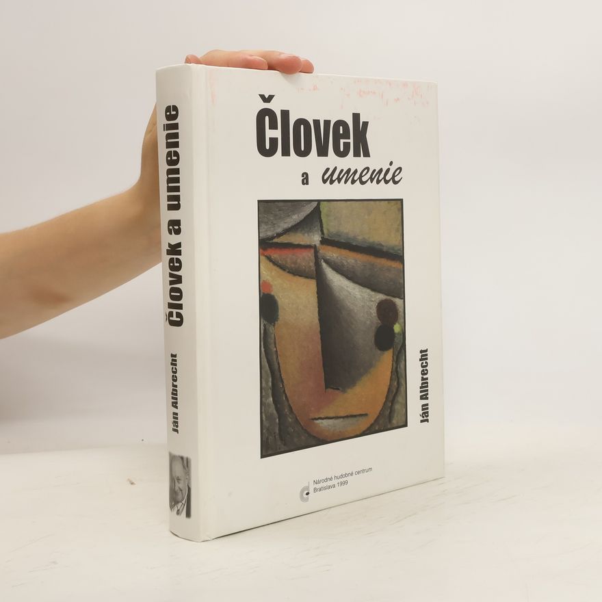 Ján Albrecht Človek a umenie