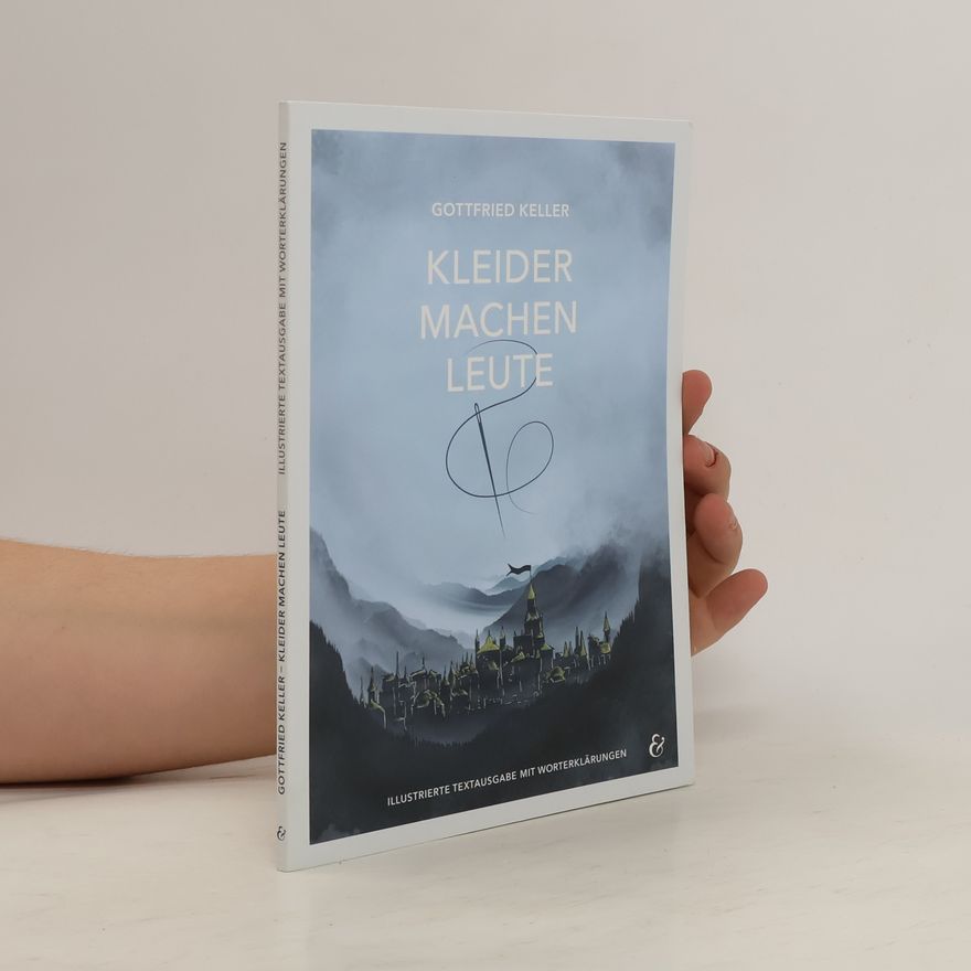 Gottfried Keller Kleider machen Leute