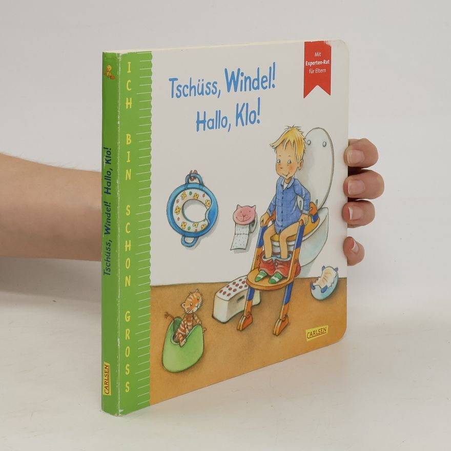 Autorenkollektiv Tschüss, Windel! Hallo, Klo!