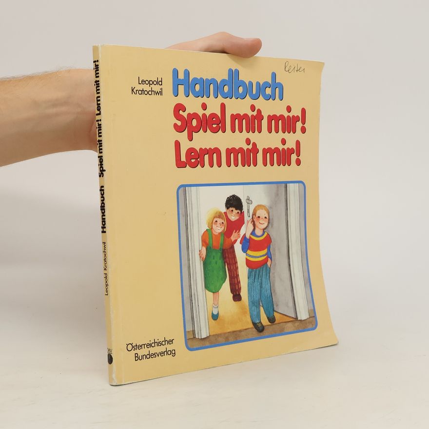 Autorenkollektiv Spiel mit mir! Lern mit mir!