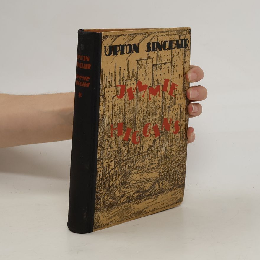 Upton Sinclair Jimmie Higgins