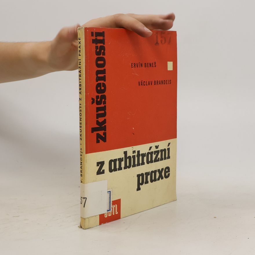 Ervin Beneš Zkušenosti z arbitrážní praxe