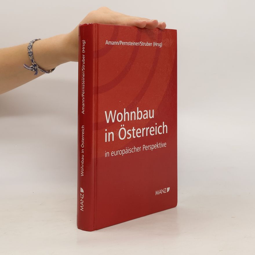 Wolfgang Amann Wohnbau in Österreich in europäischer Perspektive