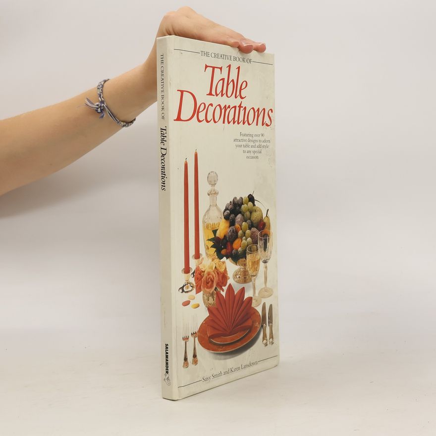 Karen Lansdown The Creative Book of Table Decorations