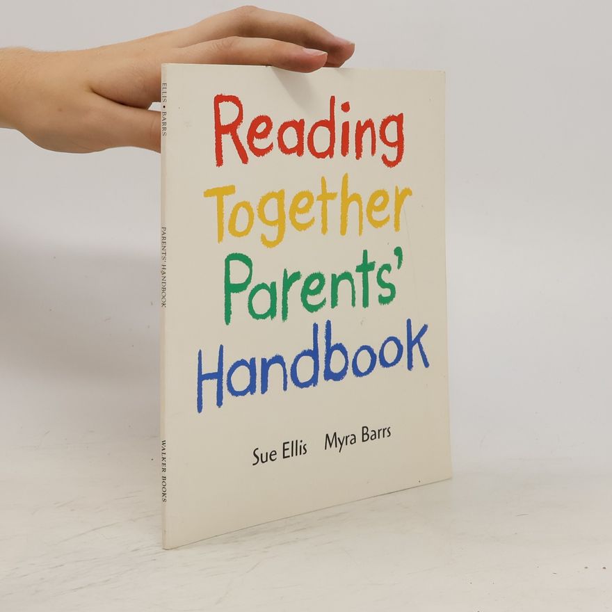 Myra Barrs Reading Together Parents' Handbook