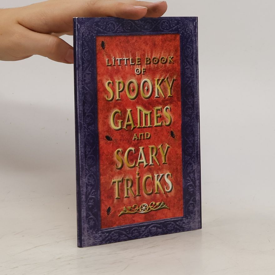 Janet Sacks Little Book of Spooky Games and Scary Tricks