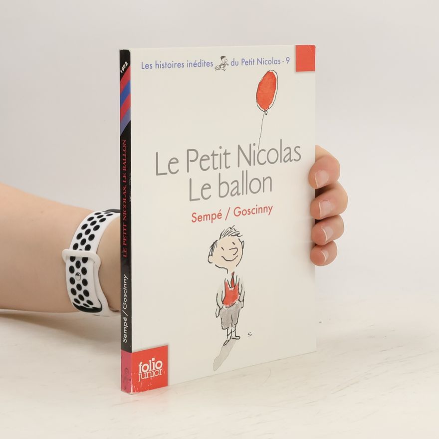 René Goscinny Le petit Nicolas. Le ballon.