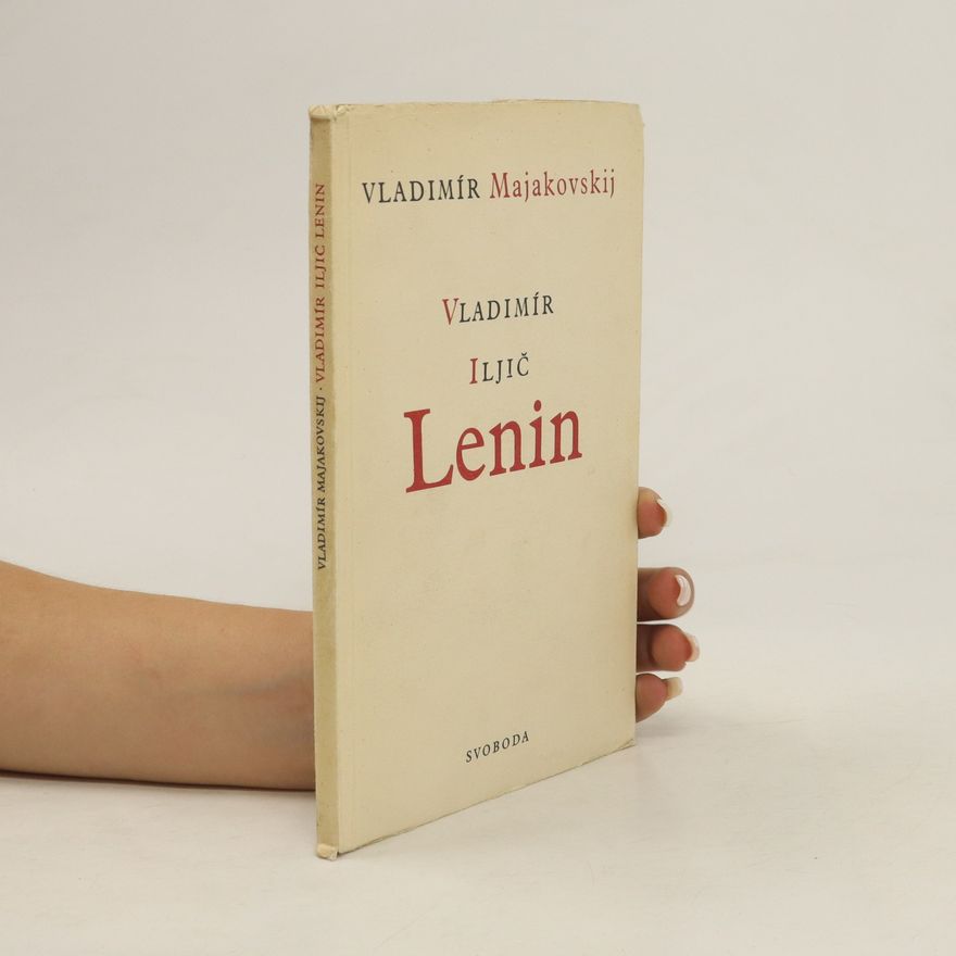 Majakovskij Vladimír Vladimír Iljič Lenin