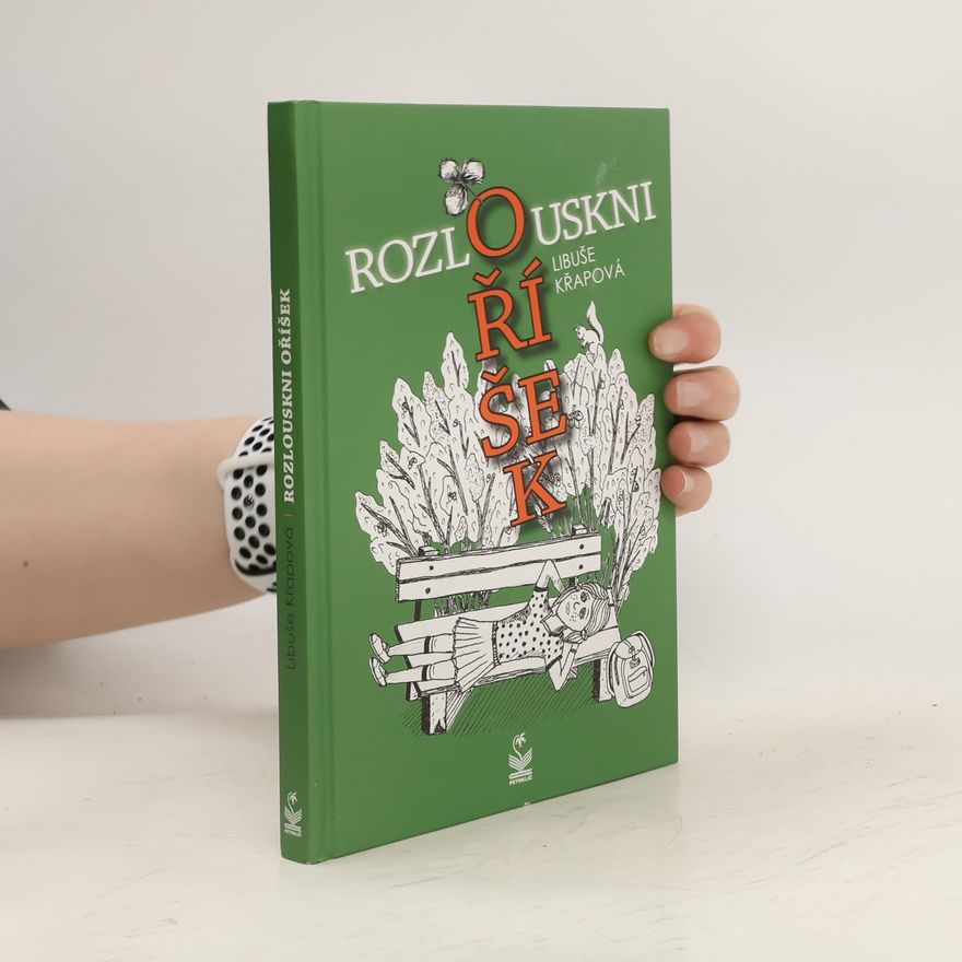 Libuše Křapová Rozlouskni oříšek