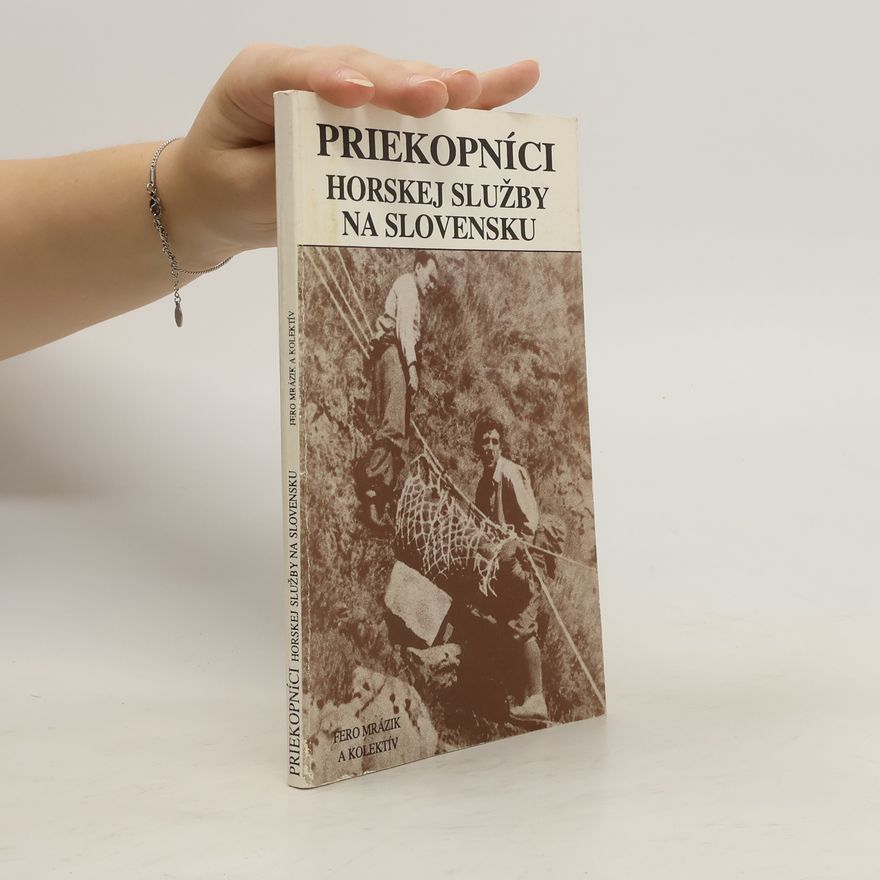 František Mrázik Priekopníci horskej služby na Slovensku