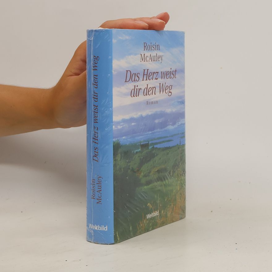 Roisin McAuley Das Herz weist dir den Weg