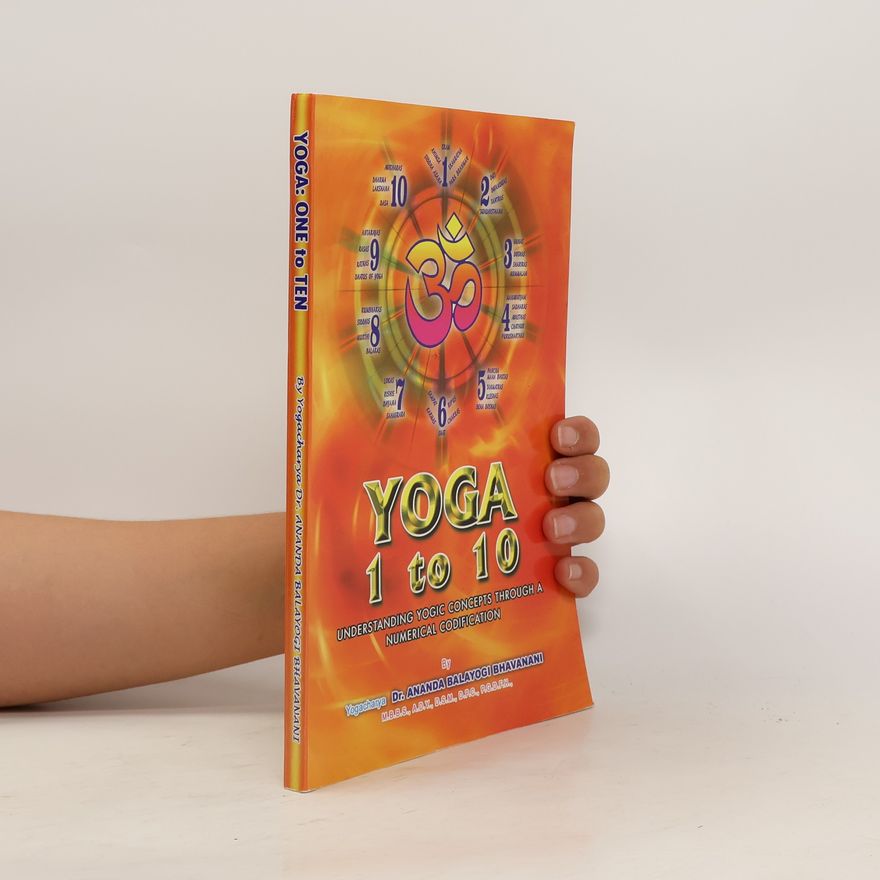 Ananda Balayogi Bhavanani Yoga. One to Ten