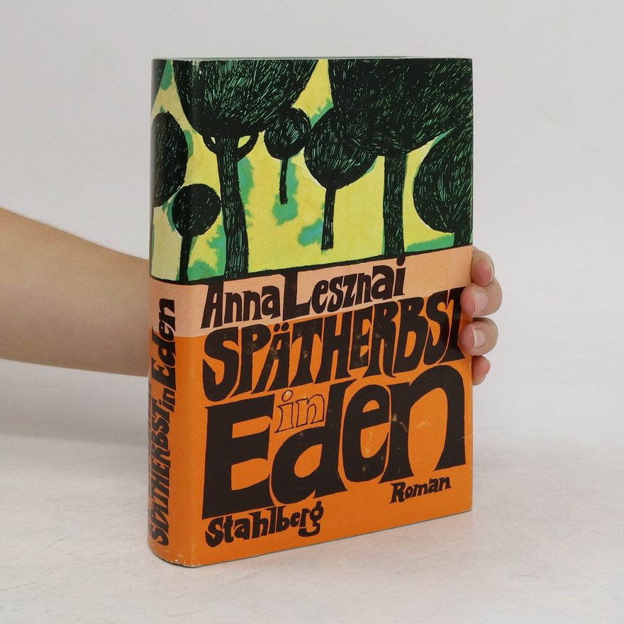 Anna Lesznai Spatherbst in Eden
