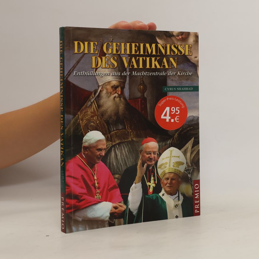 Cyrus Shahrad Die Geheimnisse des Vatikan