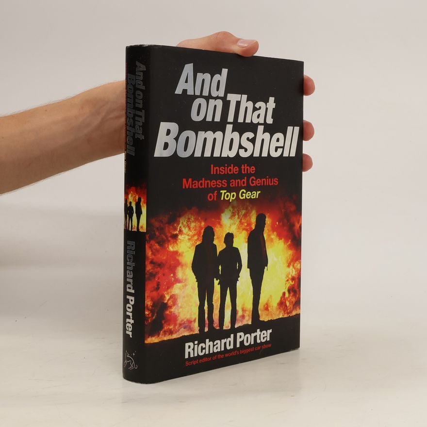 Richard Porter And On That Bombshell
