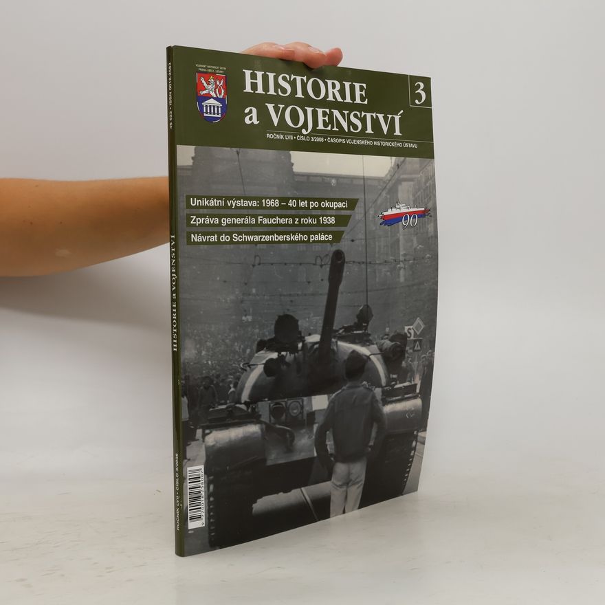 Autorenkollektiv Historie a vojenství. Ročník LVII. Číslo 3/2008