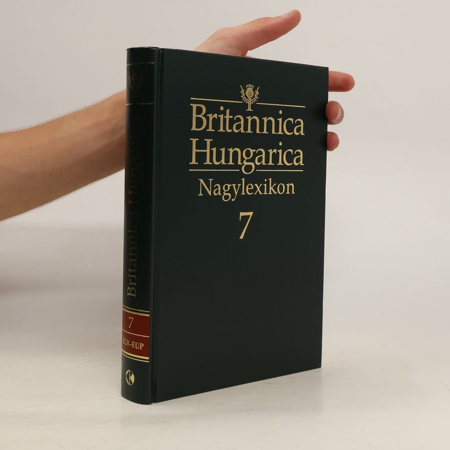 Collectif d'auteurs Britannica Hungarica Nagylexikon 7