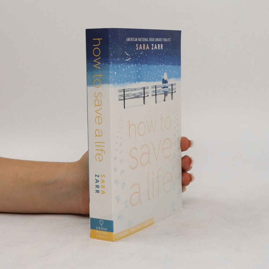 Sara Zarr How to Save a Life