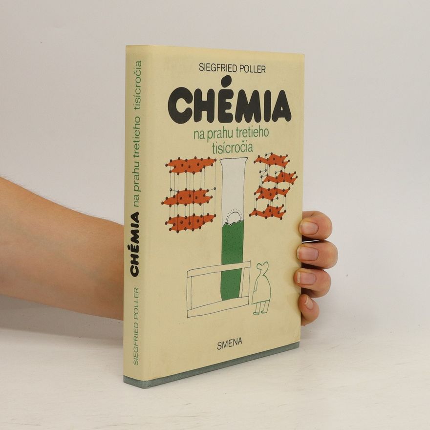 Siegfried Poller Chémia na prahu tretieho tisícročia
