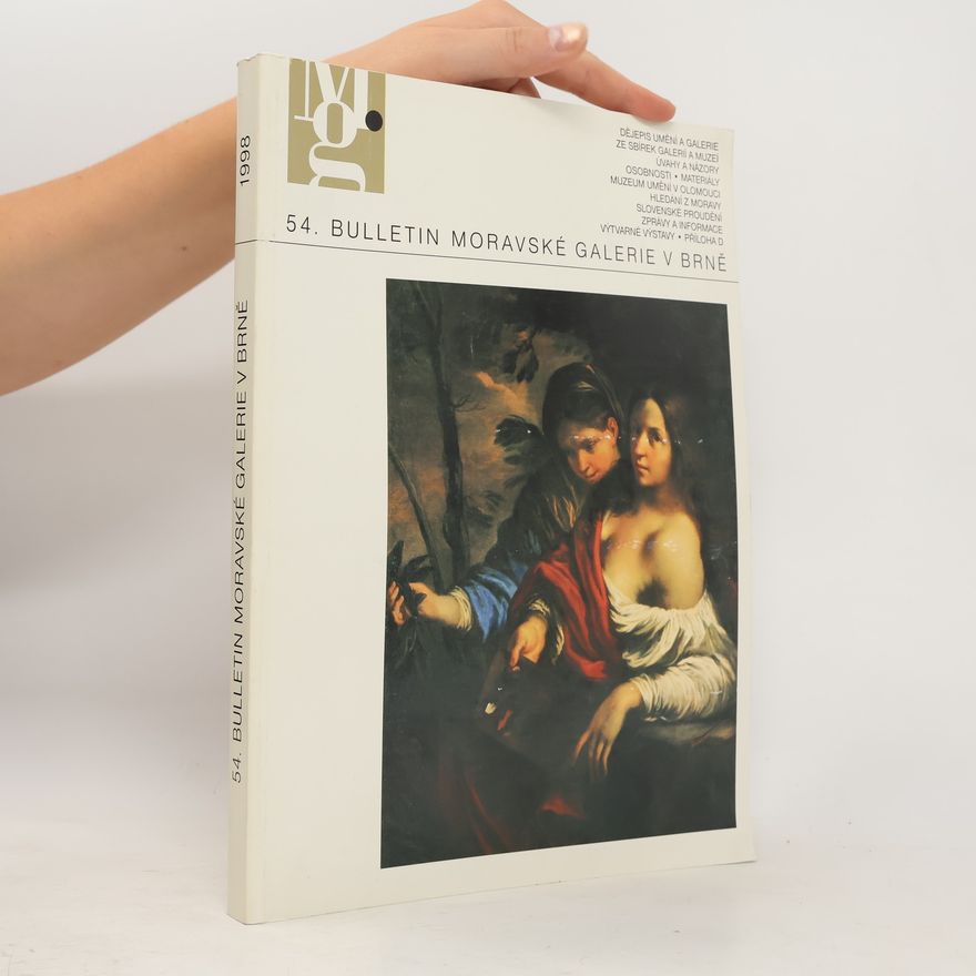 Kolektiv autorů 54. Bulletin Moravské galerie v Brně