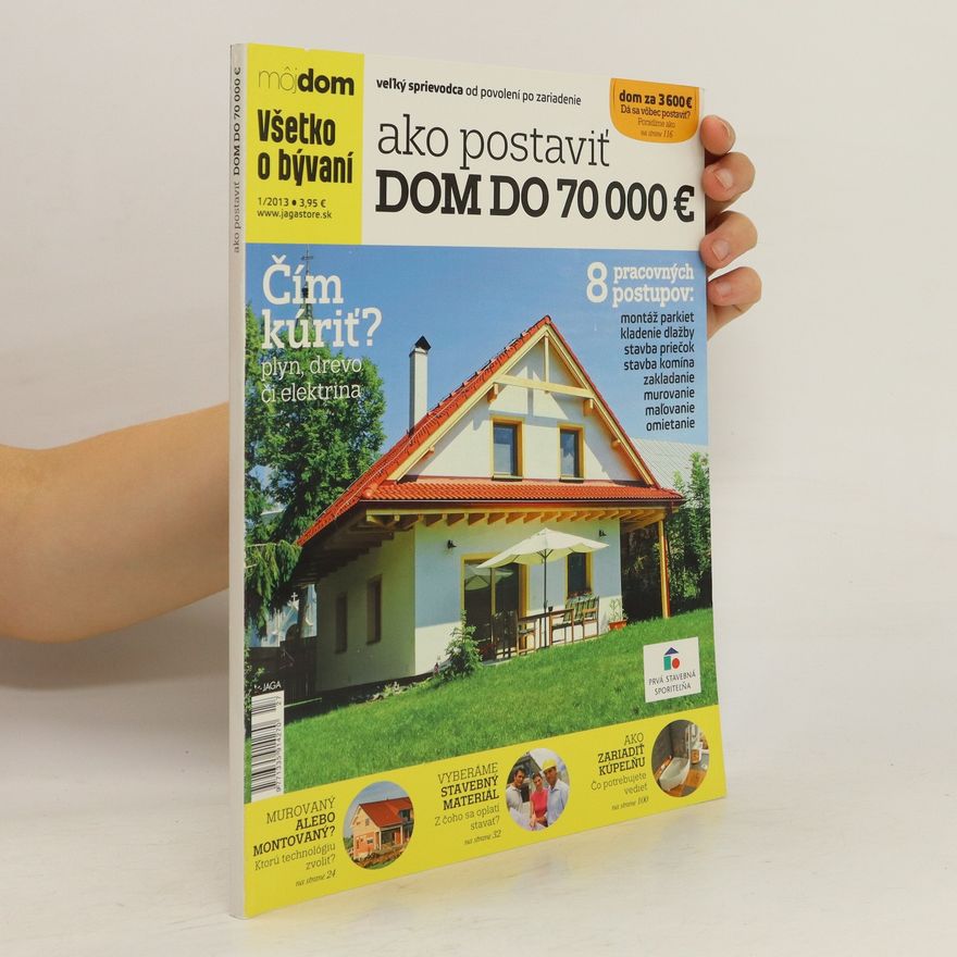 Kolektiv autorů Môj dom 1/2013