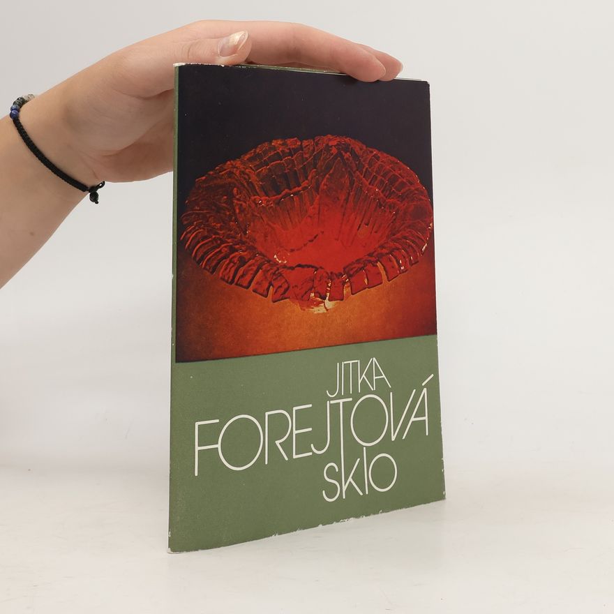 Jitka Forejtová Sklo