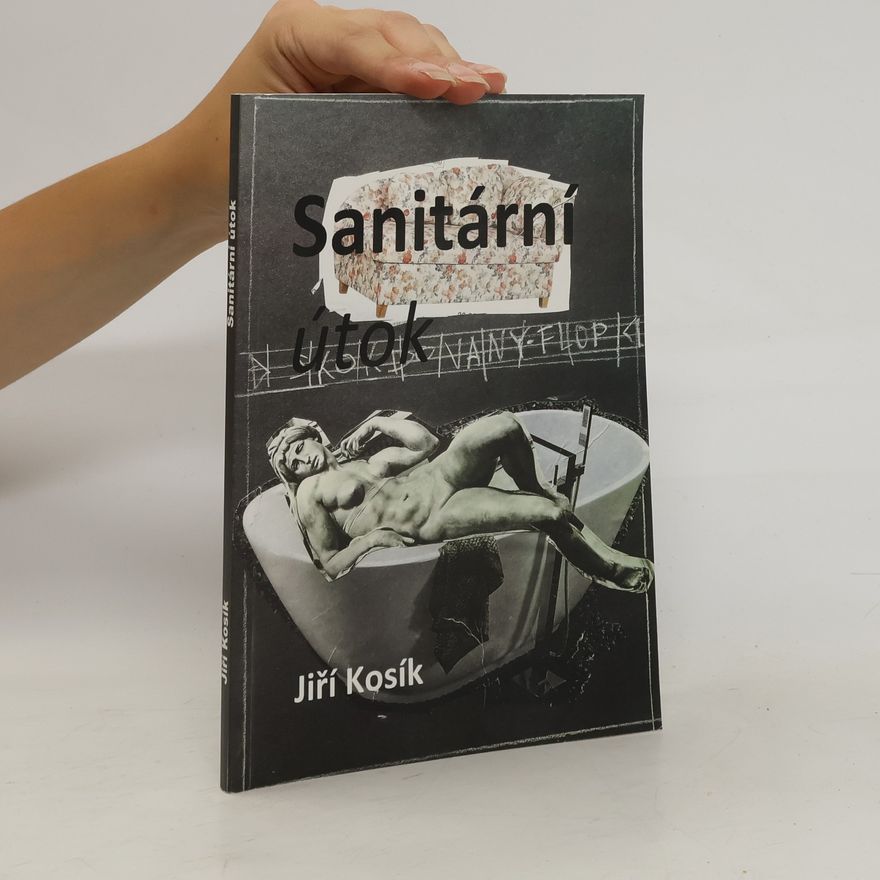 Jiří Kosík Sanitární útok