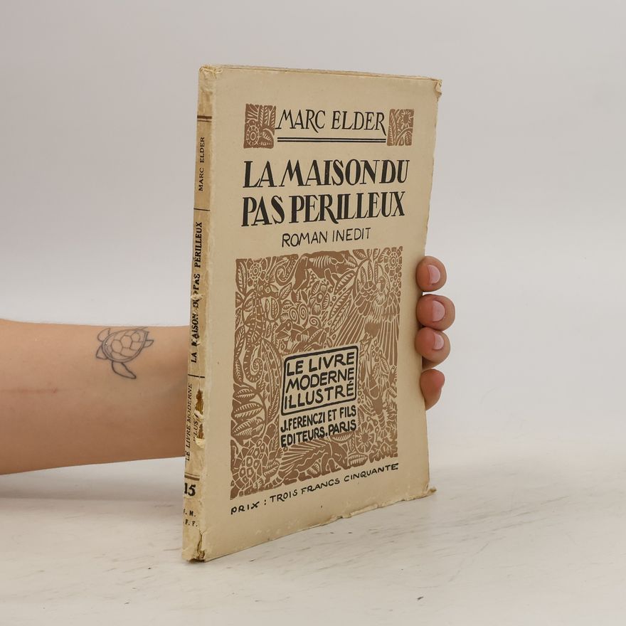 Marc Elder La maison du pas périlleux
