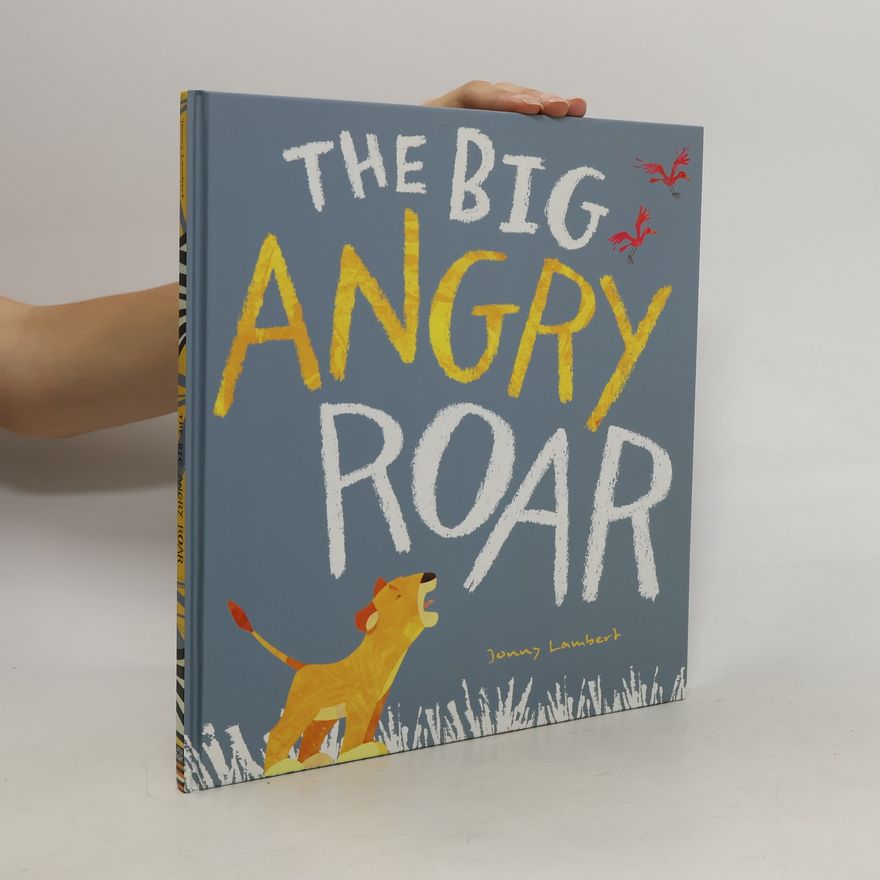 Johny Lambert The big angry roar