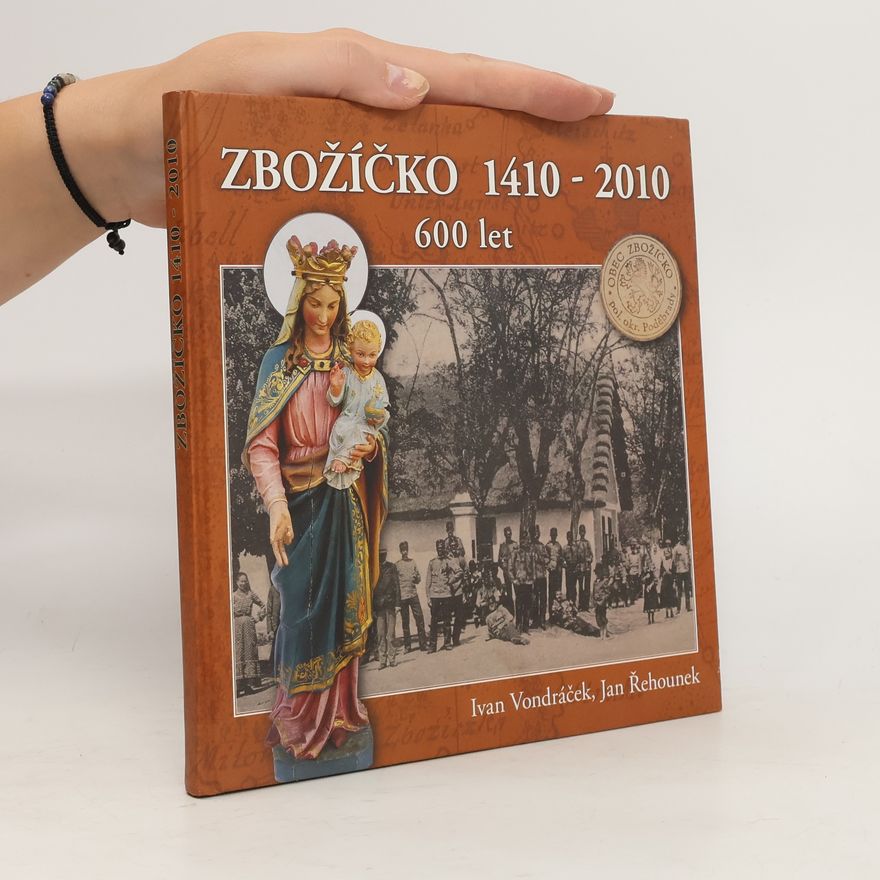 Jan Řehounek Zbožíčko 1410 - 2010: 600 let