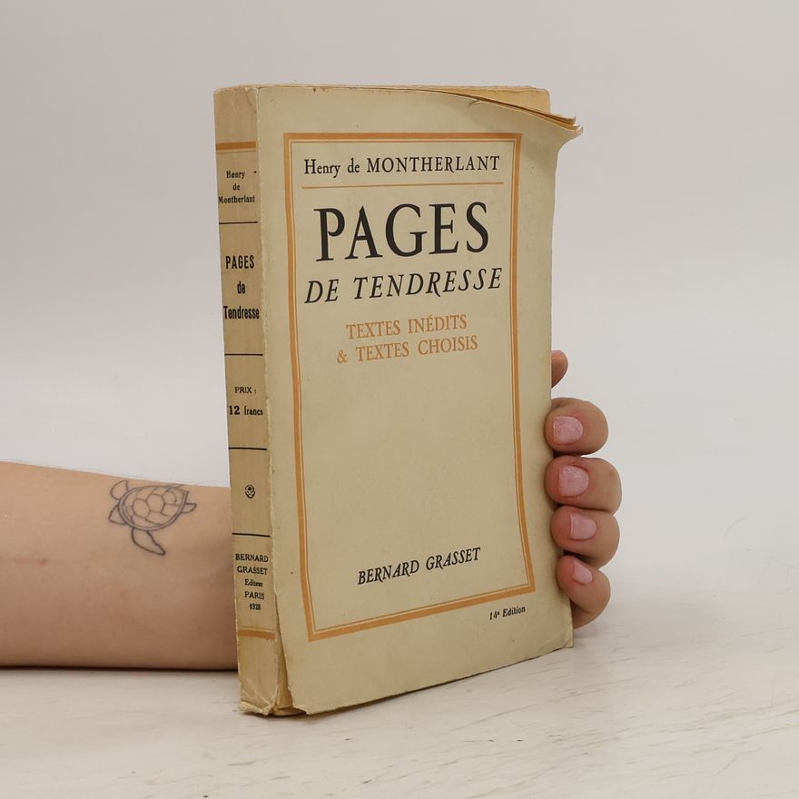 Henry de Montherlant Pages de Tendresse