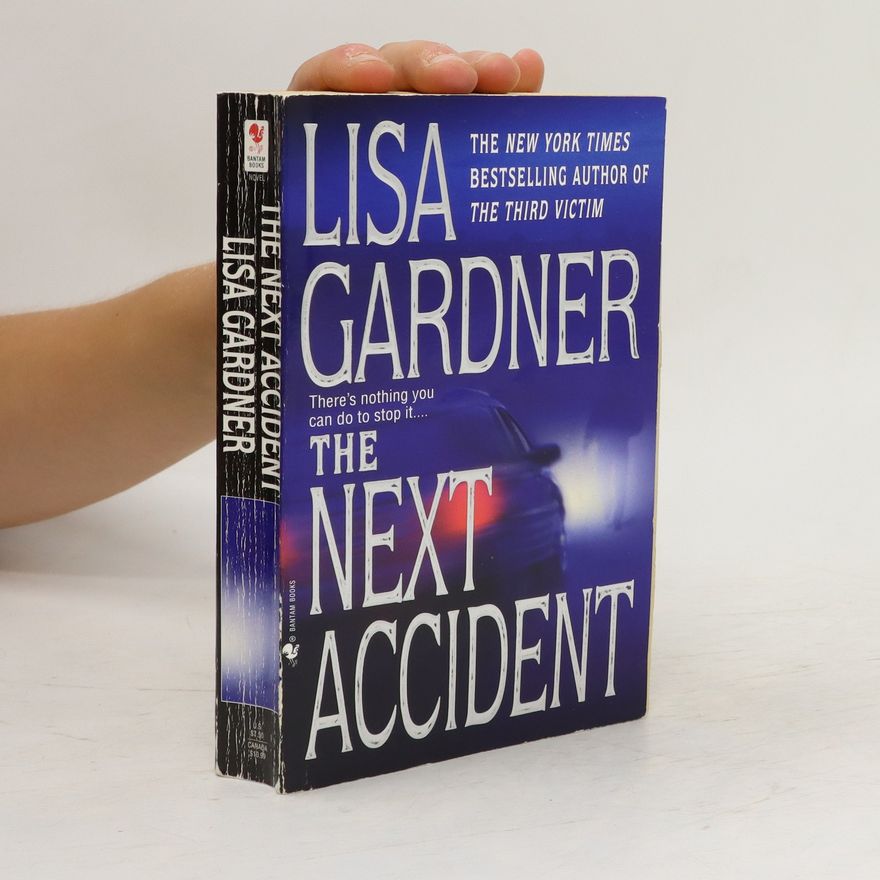 Lisa Gardner The Next Accident