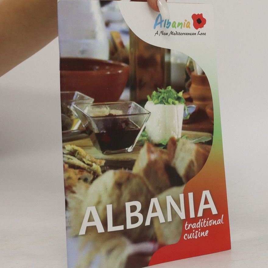 Kolektiv autorů Albania traditional cuisine