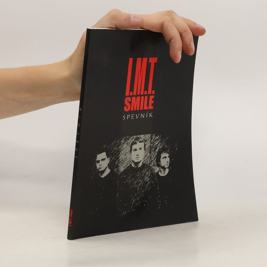 Kolektiv autorů I.M.T. Smile. Spevník