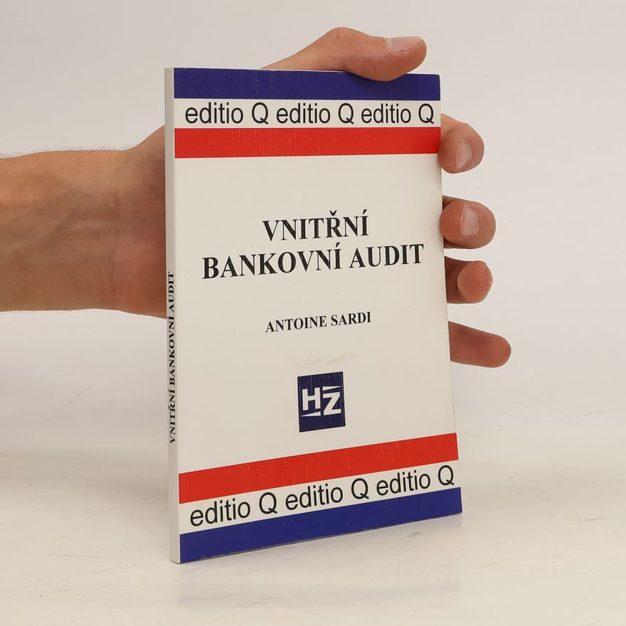 Antoine Sardi Vnitřní bankovní audit