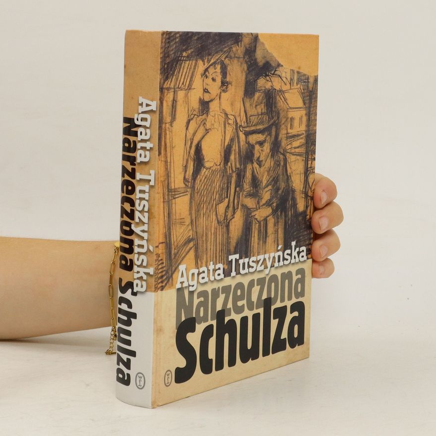 Agata Tuszyńska Narzeczona Schulza