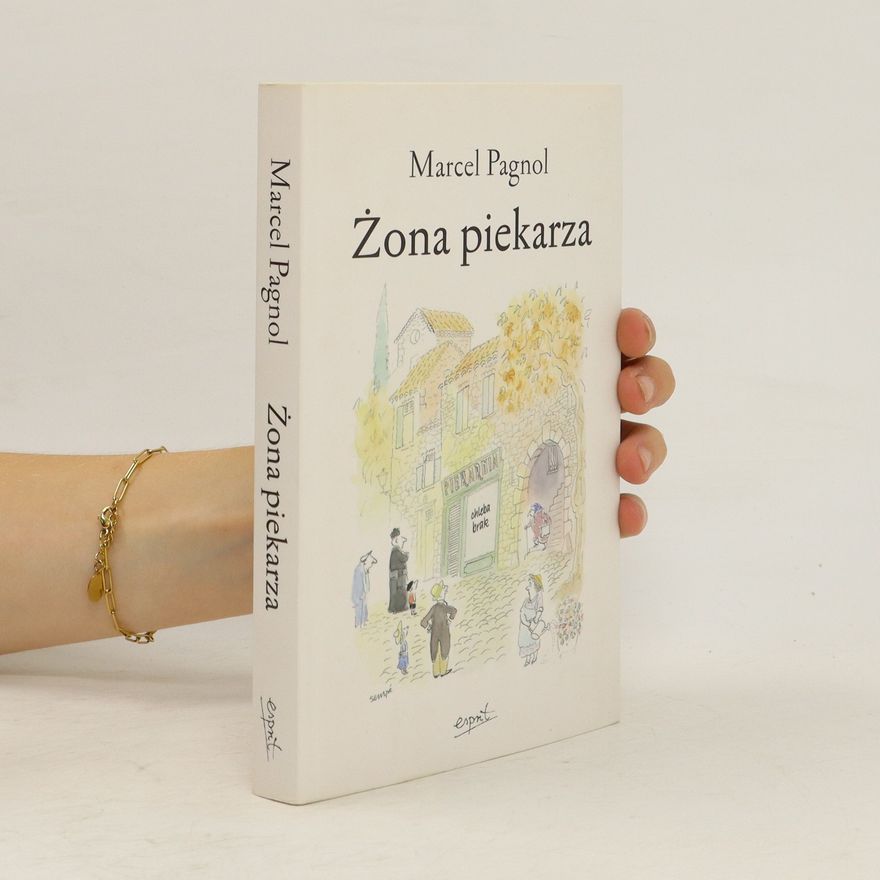 Marcel Pagnol Żona piekarza