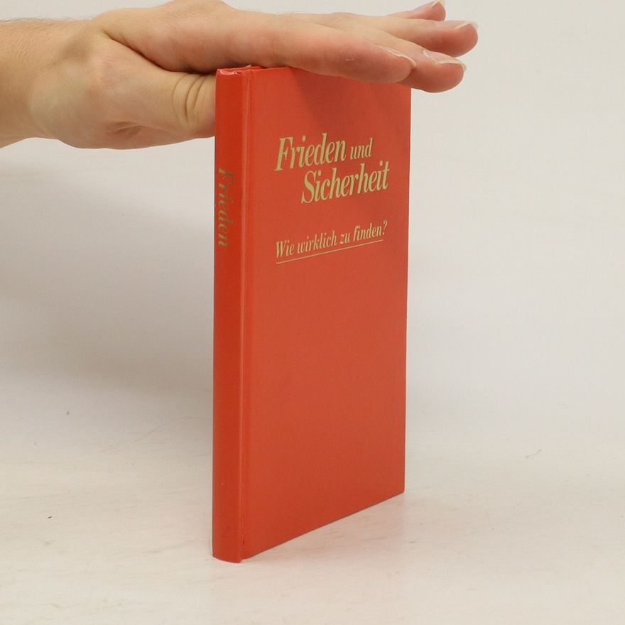 Various authors Frieden und Sicherheit