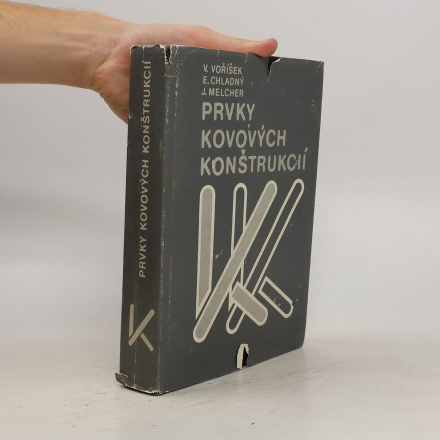 Jindřich Melcher Prvky kovových konštrukcií