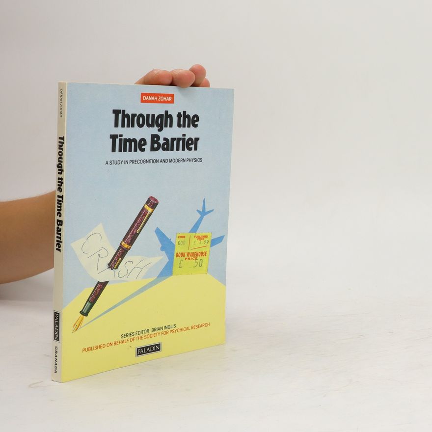 Danah Zohar Through the time barrier