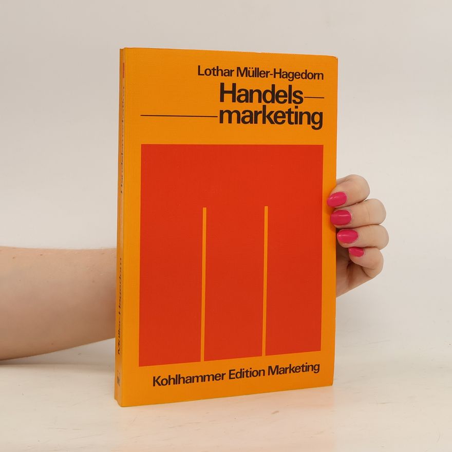 Lothar Müller-Hagedorn Handelsmarketing