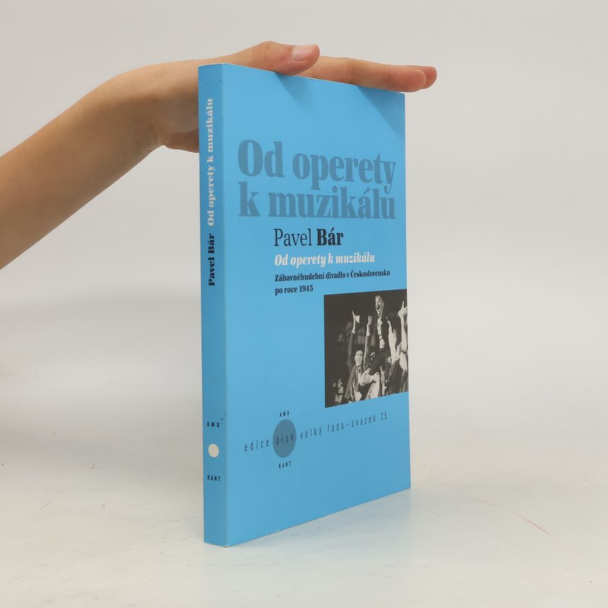 Pavel Bár Od operety k muzikálu