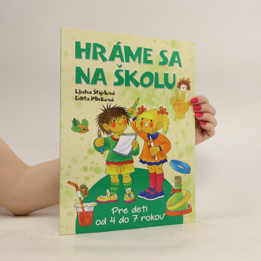 Ljuba Štíplová Hráme sa na školu