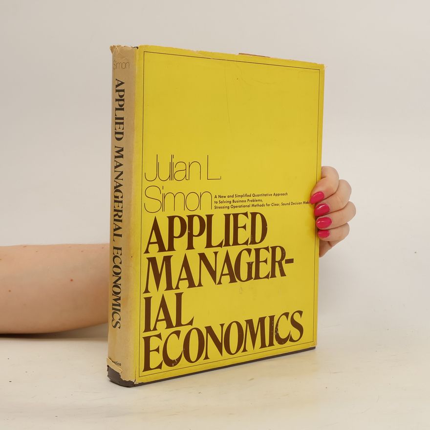 Julian Lincoln Simon Applied Managerial Economics