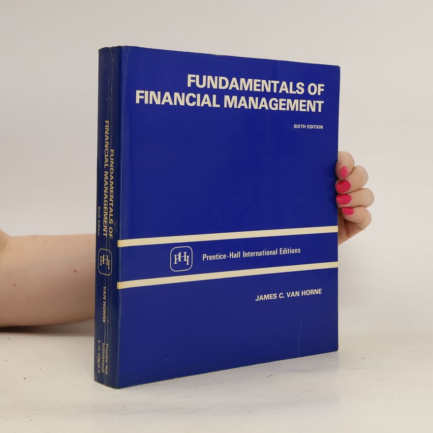 James C. Van Horne Fundamentals of Financial Management