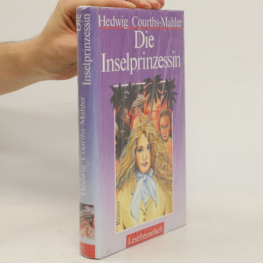 Hedwig Courths-Mahler Die Inselprinzessin